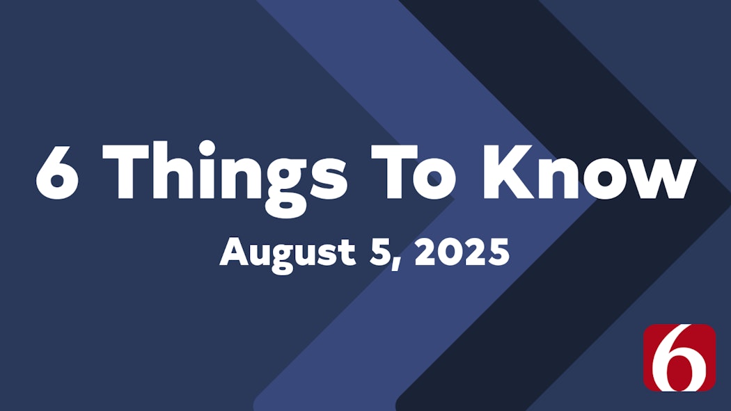 6 things 8-5-25