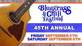 Bluegrass and Chilli Festival - 45th Annual